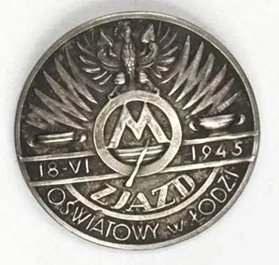Odznaka pamiątkowa Zjazdu Oświatowego w Łodzi 18. VI. 1945