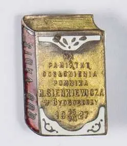 Odznaka Na Pamiątkę odsłonięcia pomnika Henryka Sienkiewicza w Bydgoszczy 15 VII 1927