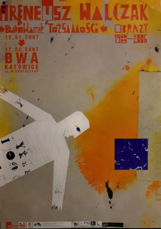 BWA Katowice, Ireneusz Walczak, Budowanie tożsamości obrazy 1909-2006