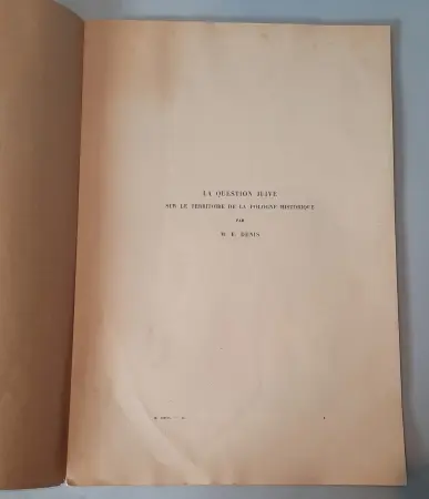 Broszura Kwiestia żydowska na historycznych terenach polskich, M.E. Denis, Paris Imprimerie Nationale 1919 r.
