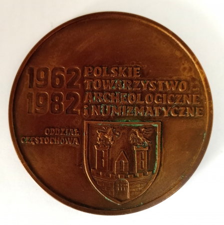 Medal KAZIMIERZ PUŁASKI - OBROŃCA JASNEJ GÓRY / TARCZĄ NAM BEDZIE MARYA / 1962 1982 POLSKIE TOWARZYSTWO ARCHEOLOGICZNE I NUMIZMATYCZNE ODDZIAŁ CZĘSTOCHOWA
